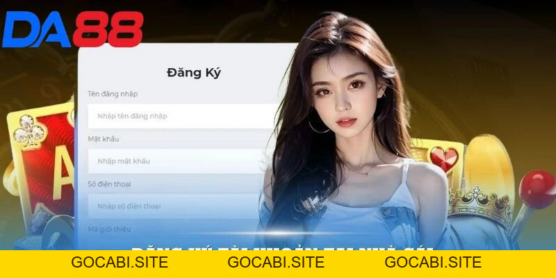 Đăng ký DA88 - Bước đầu tiên để trở thành cao thủ cá cược - gocabi.site