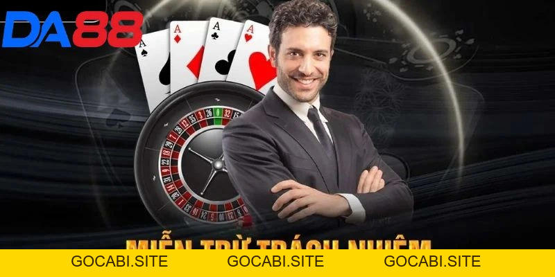 Miễn trừ trách nhiệm - Bảo vệ bet thủ tại nhà cái uy tín DA88 - gocabi.site