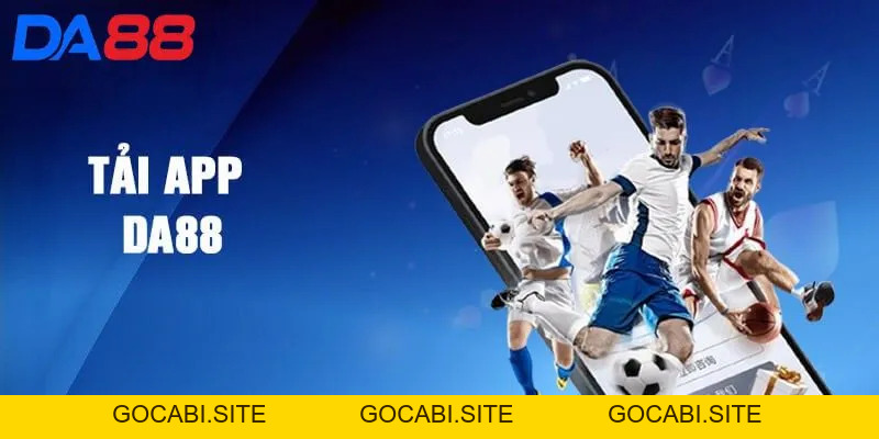 Tải app DA88 - Ứng dụng cá cược trực tuyến hiện đại 2026 - gocabi.site