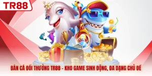 Bắn Cá TR88 - Trải Nghiệm Săn Boss Đại Dương Siêu Hot - gocabi.site