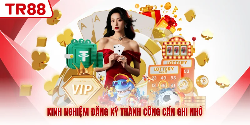 Đăng Ký TR88 - Hướng Dẫn Chi Tiết, Điều Kiện Cơ Bản 2026 - gocabi.site